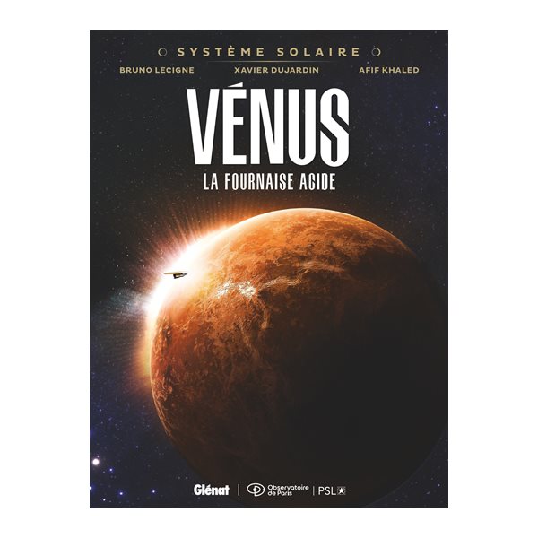 Vénus, la fournaise acide, Tome 6, Système solaire