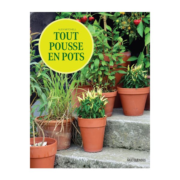 Tout pousse en pots