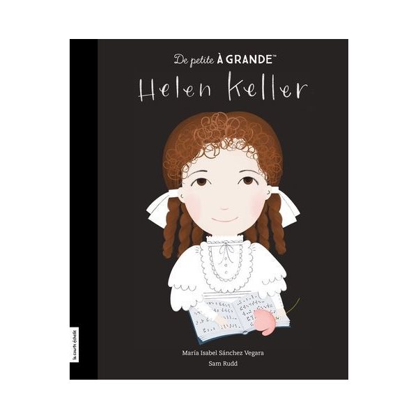 Helen Keller, De petite à grande