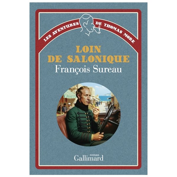 Loin de Salonique, Tome 2, Les aventures de Thomas More