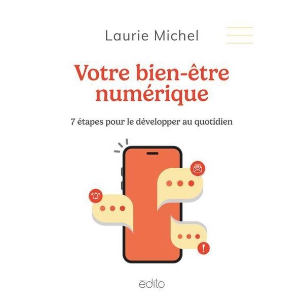 Votre bien-être numérique : 7 étapes pour le développer au quotidien