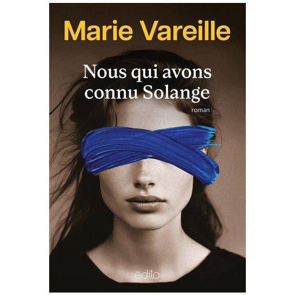 Nous qui avons connu Solange