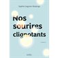 Nos sourires clignotants
