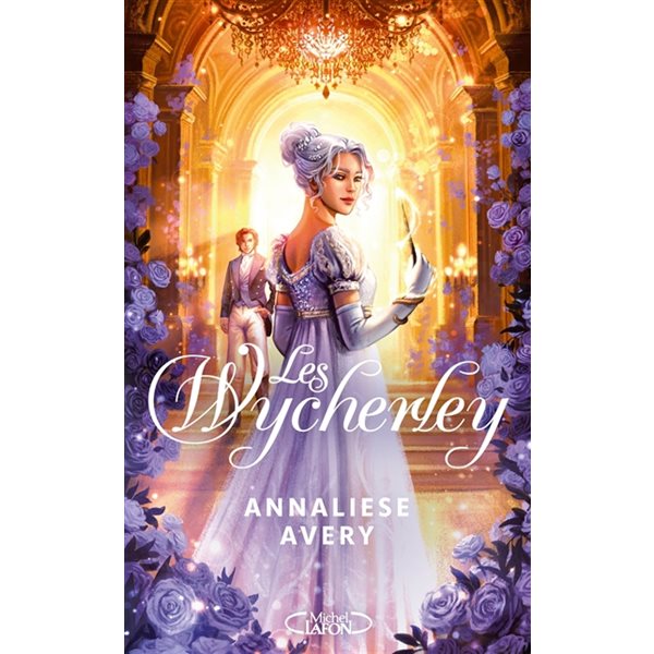 L'amour est la plus dangereuse des magies, Les Wycherley