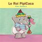 Le roi Pipicaca, Mini les rois, les reines