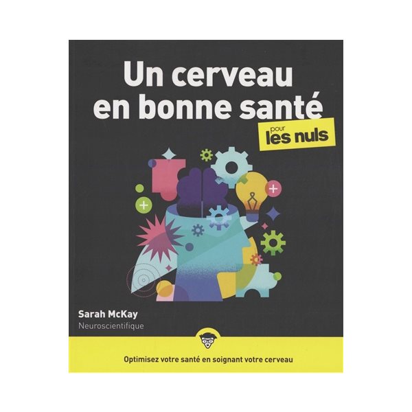 Un cerveau en bonne santé pour les nuls