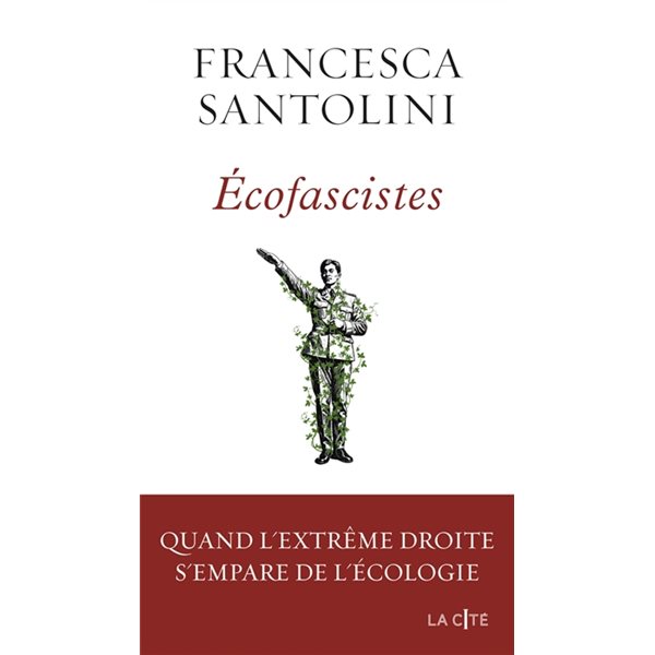 Ecofascistes : quand l'extrême droite s'empare de l'écologie