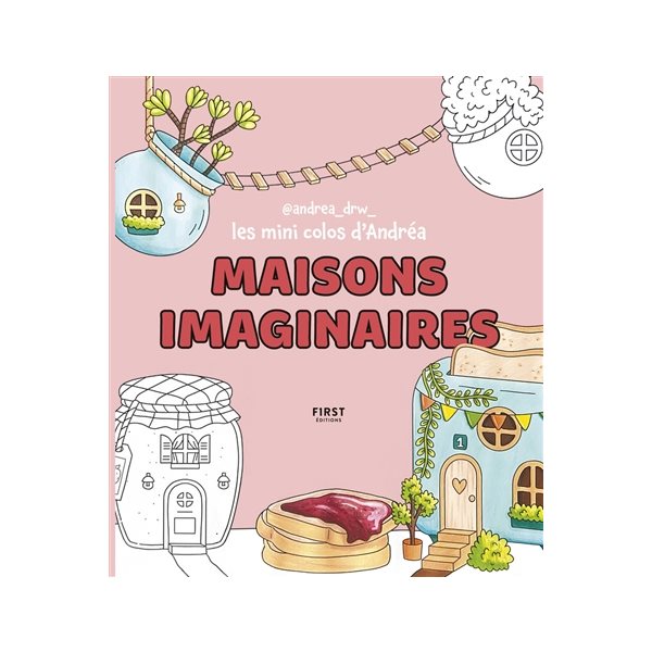 Maisons imaginaires : les mini colos d'Andréa