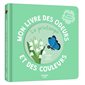 Le printemps, Mon livre des odeurs et des couleurs