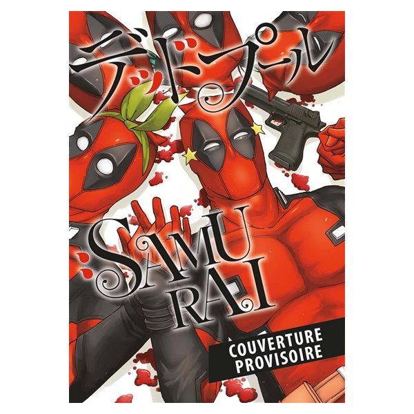 Deadpool Samurai : saison 2, Vol. 1 (rouge)