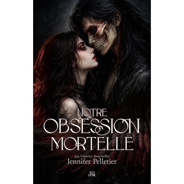 Notre obsession mortelle