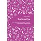 La sorcière : tout sur son pouvoir et comment l'appliquer au quotidien