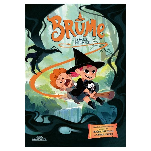 La source des secrets, Tome 3, Brume