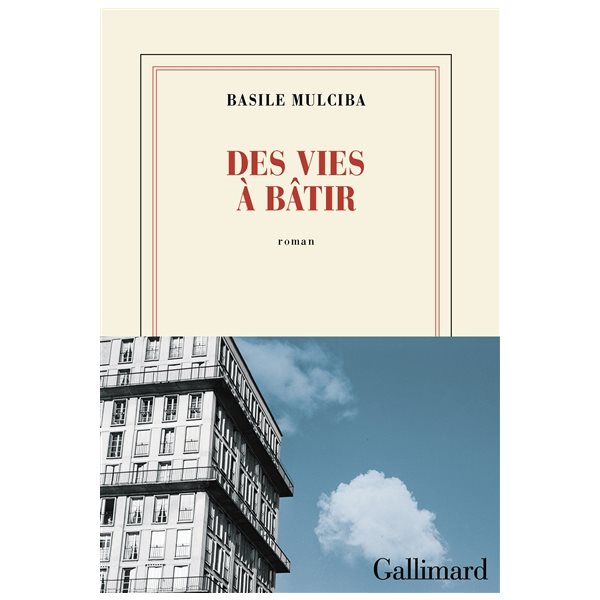Des vies à bâtir