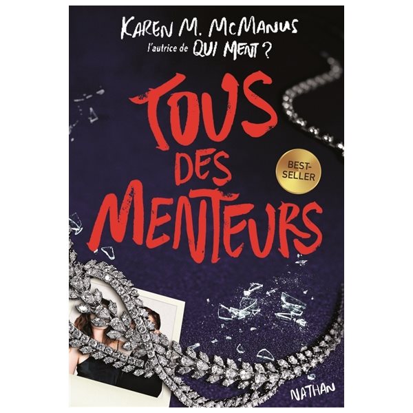 Tous des menteurs