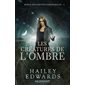 Les créatures de l'ombre, Tome 3, Bureau des enquêtes surnaturelles