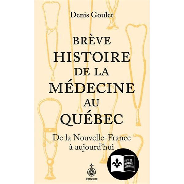 Brève histoire de la médecine au Québec