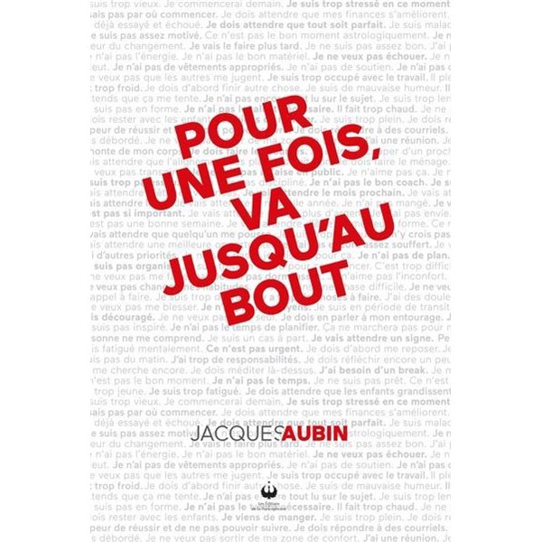 Pour une fois, va jusqu'au bout
