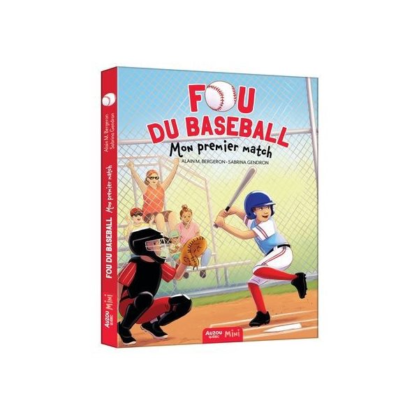 Mon premier match, Tome 1, Fou du baseball