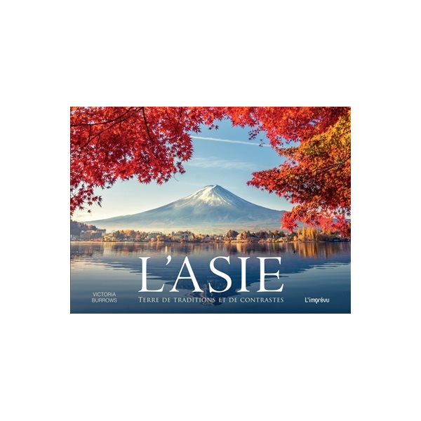L'Asie : terre de traditions et de contrastes