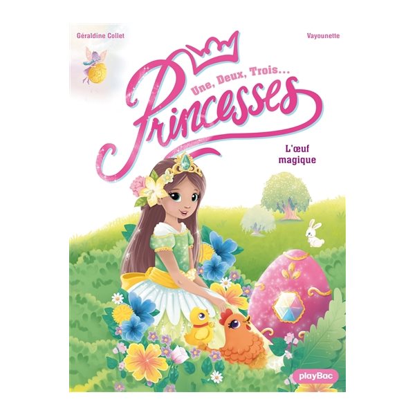 L'oeuf magique, Tome 19, Une, deux, trois... Princesses