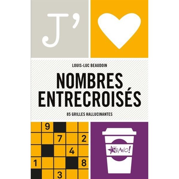 J'aime - Nombres entrecroisés : 85 grilles hallucinantes