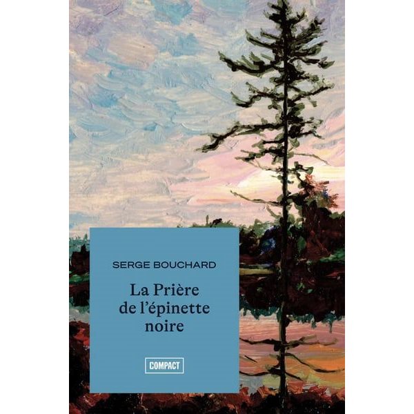 Prière de l'épinette noire