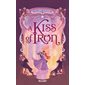 A kiss of iron, Tome 1, Shadows of tenebris