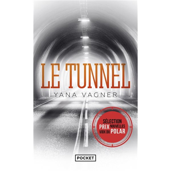 Le tunnel