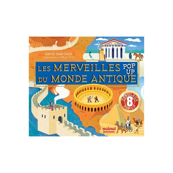 Les merveilles du monde antique : pop-up