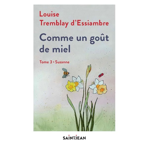 Comme un goût de miel, 3, Comme un goût de miel, 3