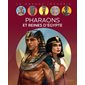 Pharaons et reines d'Egypte, La grande imagerie