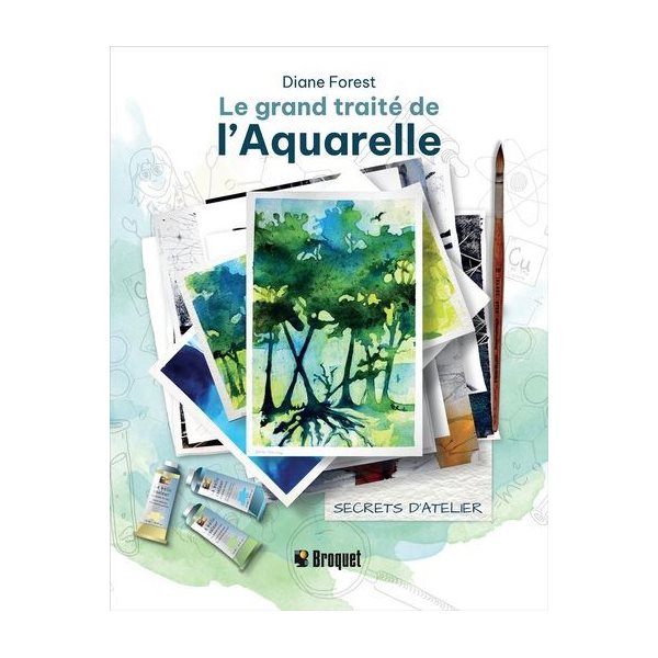 Le grand traité de l'aquarelle