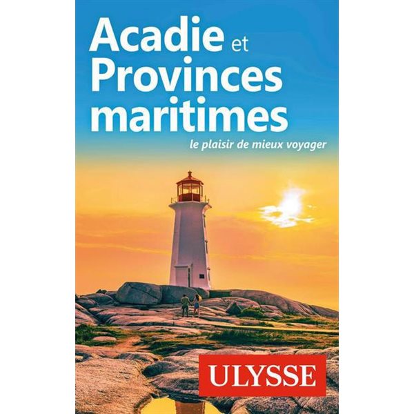 Acadie et Provinces maritimes, Guide de voyage