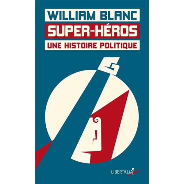Super-héros, une histoire politique, Poche