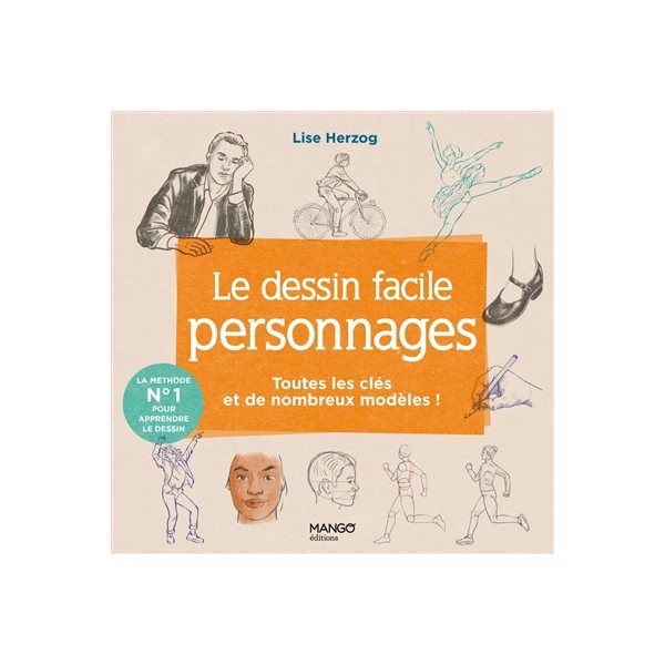 Personnages : toutes les clés et de nombreux modèles !, Le dessin facile