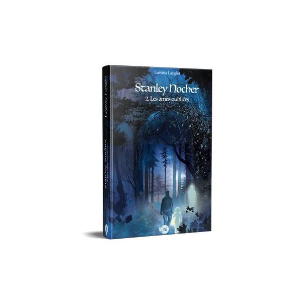 Les âmes oubliées, Tome 2, Stanley Nocher
