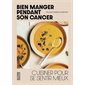 Bien manger pendant son cancer : cuisiner pour se sentir mieux, Arts culinaires