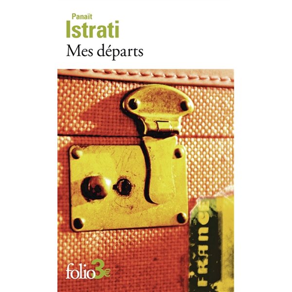 Mes départs, Folio. 2 euros, 4195