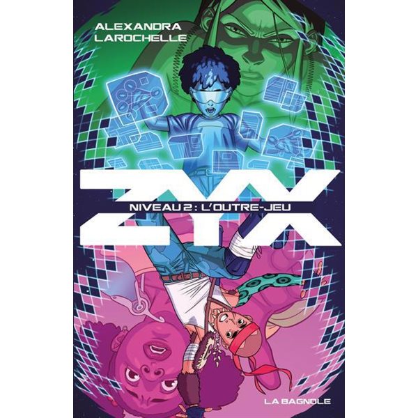 Niveau 2 : L'outre-jeu, Zyx