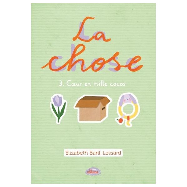 La chose, 3, La chose, 3
