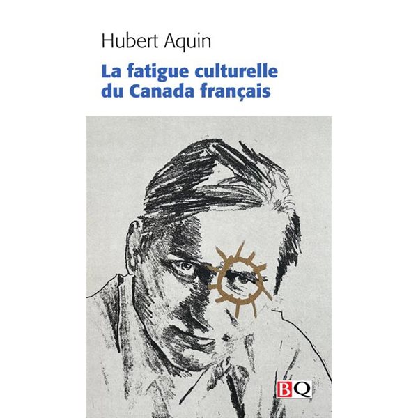 La fatigue culturelle du Canada français