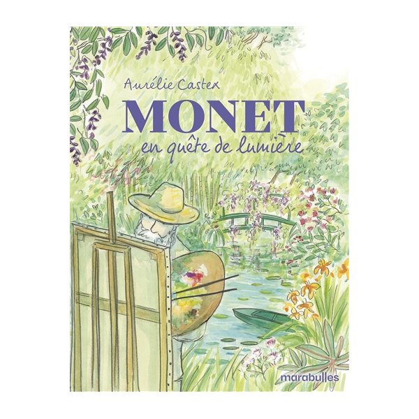 Monet : en quête de lumière
