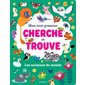 Les animaux du monde : mon tout premier cherche et trouve