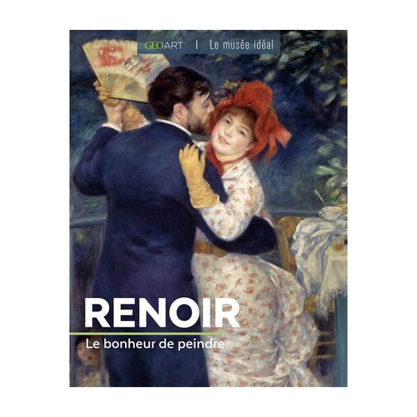 Renoir : le bonheur de peindre, Géo art, 20