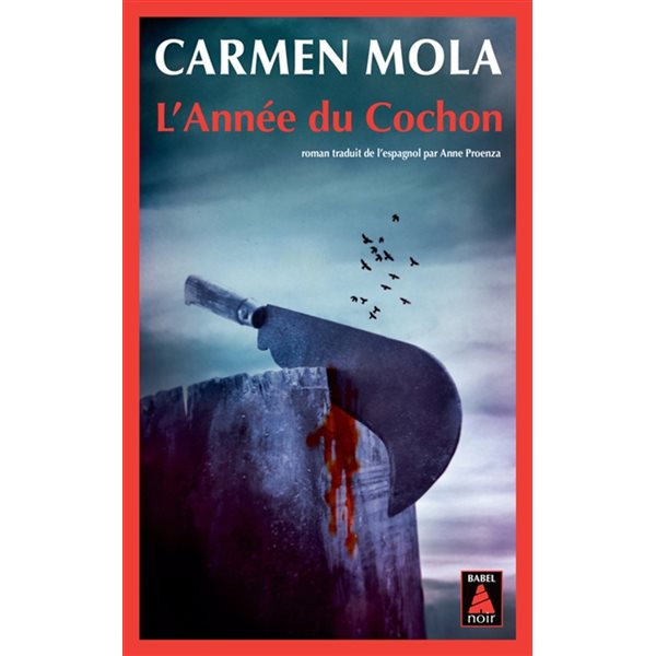 L'année du cochon, Babel. Babel noir