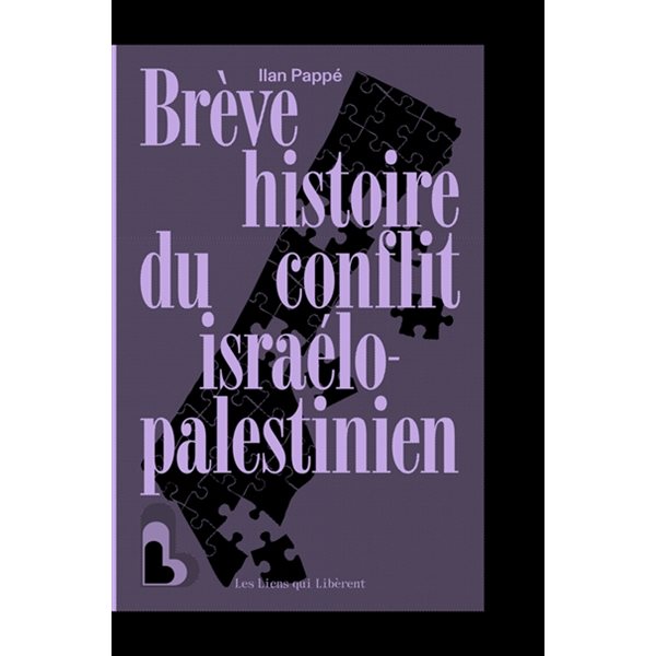 Brève histoire du conflit israélo-palestinien