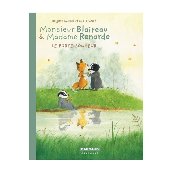 Le porte-bonheur, Monsieur Blaireau et Madame Renarde, 7