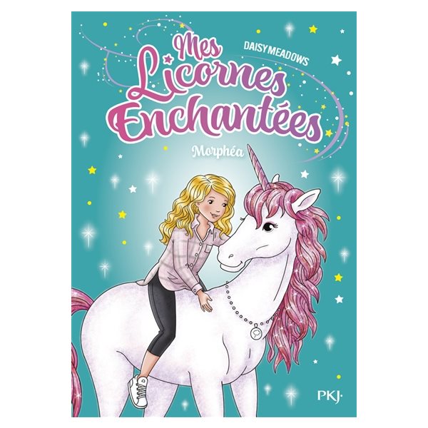 Morphéa, Tome 7, Mes licornes enchantées