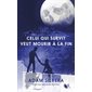 Celui qui survit veut mourir à la fin, Tome 2, Mort